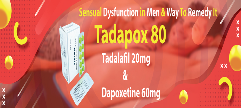 Cheap Tadapox 80: Sensual Dysfunction in Men & Way To Remedy It